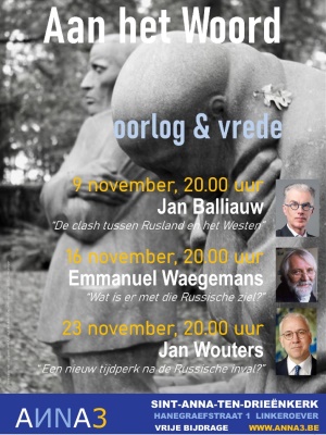 ANNA3 | Donderdag 9 november 2023 | Aan het woord - Oorlog & Vrede| Jan Balliauw | Lezing 20 uur | Sint-Anna-ten-Drieënkerk Antwerpen Linkeroever